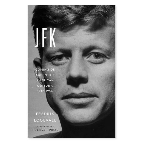 JFK Coming of Age in The American Century 1917-1956
