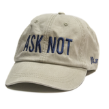 "Ask Not" Ballcap | Khaki 2