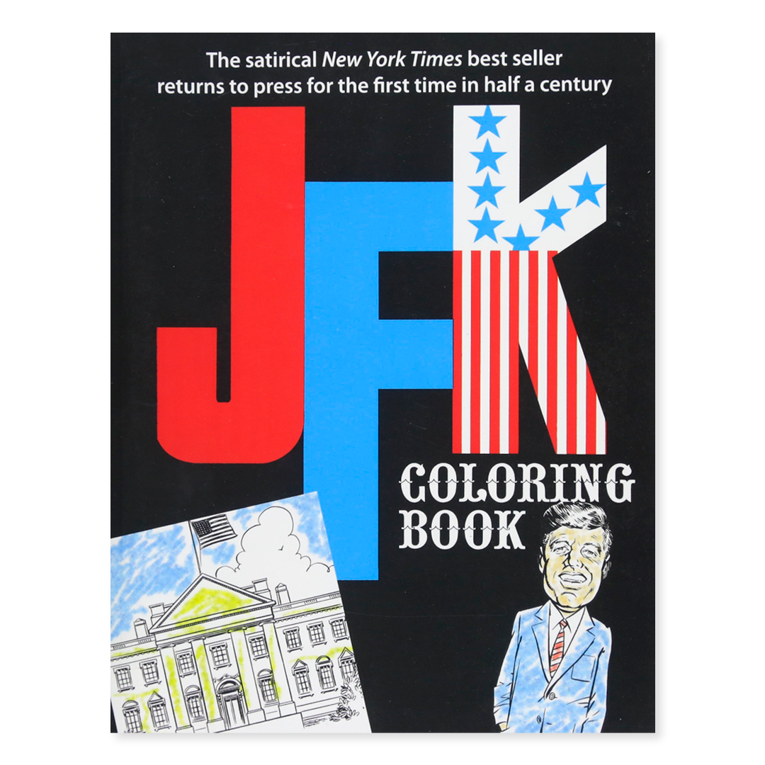 JFK Coloring Book 1962 The Sixth Floor Museum at Dealey Plaza