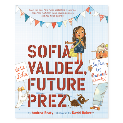 Sofia Valdez, Future Prez