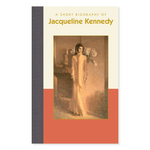 A Short Biography of Jacqueline Kennedy