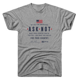 "Ask Not" T-Shirt | Heather Gray