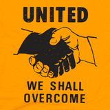 "United We Shall Overcome" T-shirt